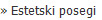 » Estetski posegi